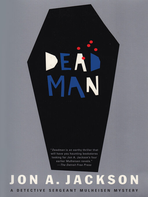 Title details for Deadman by Jon A. Jackson - Available